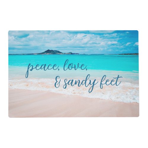 Hawaii Tropical Beach Peace Love Sandy Feet Script Placemat