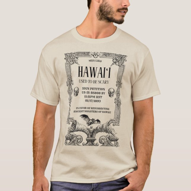 Hawaii Used to be Scary T-Shirt (Front)