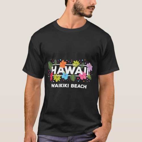 Hawaii Waikiki Beach Oahu Hawaiian Tropical Hibisc T_Shirt