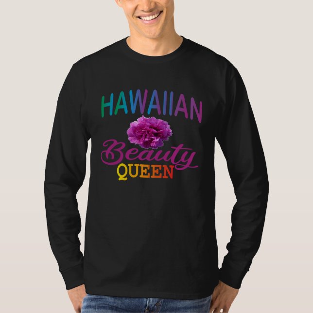 Hawaiian Beauty Queen Hawaiian party outfits for w T-Shirt (Front)