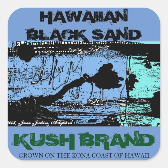 HAWAIIAN BLACK SAND KUSH SQUARE STICKER (Front)