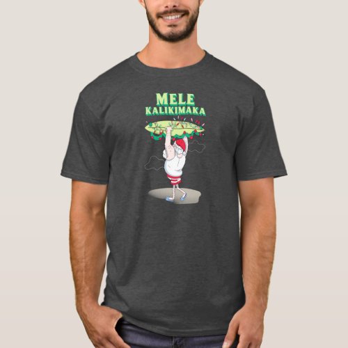 Hawaiian Christmas Mele Kalikimaka Santa Clause T_Shirt