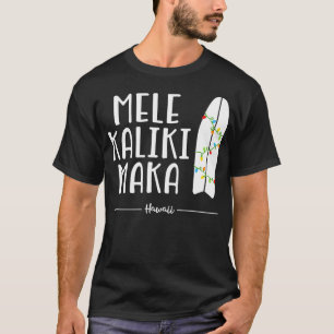 Hawaiian Christmas  Mele Kalikimaka Surfboard Hawa T-Shirt