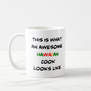 hawaiian cook, awesome coffee mug