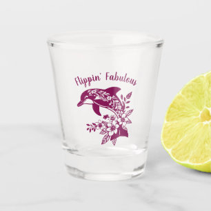 Hawaiian Dolphin Flippin Fabulous Shot Glass