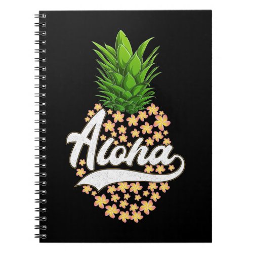 Hawaiian Flowers Aloha Pineapple Hawaii Notebook