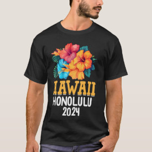 Hawaiian Flowers Hibiscus Hawaii 2024 Honolulu Vac T-Shirt
