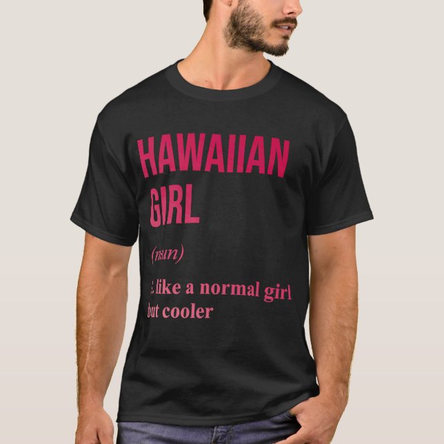 Hawaiian Girl Pink  Love State Hawaii Islands Woma T-Shirt (Front)