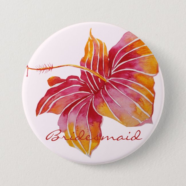 Hawaiian Hibiscus Flower Bridesmaid Button