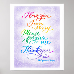 Hawaiian Ho' Oponopono Prayer Poster