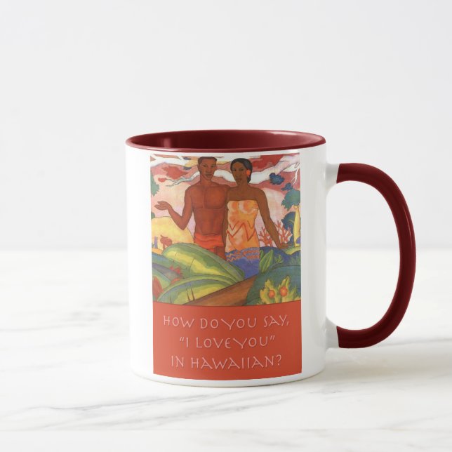 Hawaiian "I Love You" Valentine's Day Mug (Right)