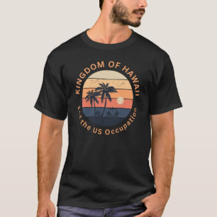 Hawaiian Independence Hawaii Freedom T-Shirt