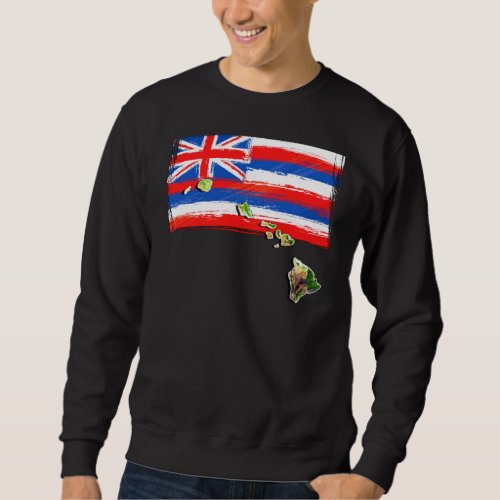 Hawaiian Islands  Hawaii Flag Sweatshirt