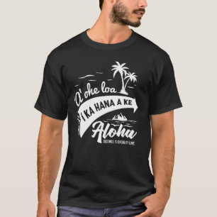 Hawaiian Love Language Proverbs Saying Poetry Imag T-Shirt