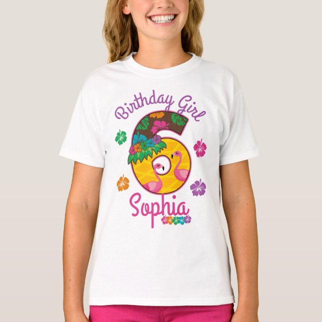 Hawaiian luau aloha Sixth Birthday Girl 6 T-Shirt (Front)