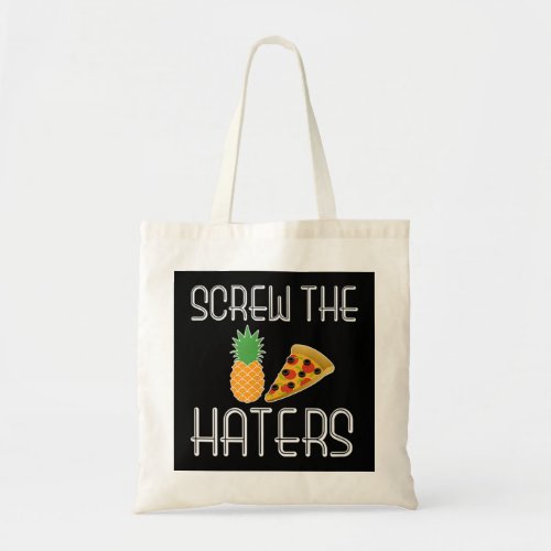 Hawaiian Pineapple Pizza Lovers _ Funny Love Pizza Tote Bag