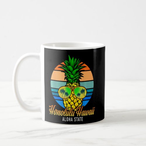 Hawaiian Pineapple Sunglasses Honolulu Hawaii Aloh Coffee Mug