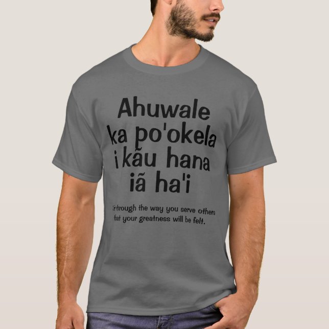 Hawaiian Proverb / Saying T-Shirt (Front)