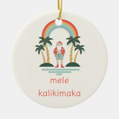 HawaiianRainbowPalms Santa Ceramic Ornament