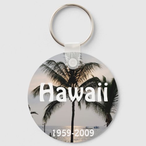 Hawaiian Statehood anniversary Keychain