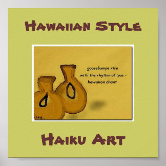 Hawaiian Style "Hawaiian Chant" Haiku Art Print