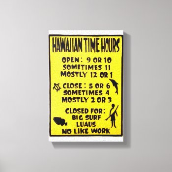 Hawaiian Time Hours Open Closed Sign Island Time by MauiWowi at Zazzle