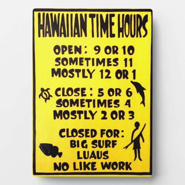 hawaiian time plaque (Front)