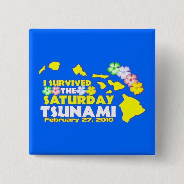 Hawaiian Tsunami Survivor Button (Front)