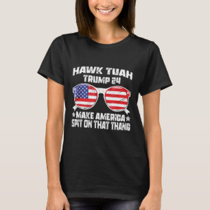 Hawk Tuah Funny Viral Humor Meme Video Girl 24 Tua T-Shirt