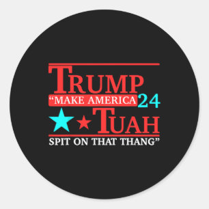 Hawk Tuah Funny Viral Humor Meme Video Tee Girl 24 Classic Round Sticker