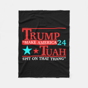 Hawk Tuah Funny Viral Humor Meme Video Tee Girl 24 Fleece Blanket