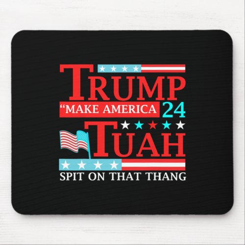 Hawk Tuah Funny Viral Humor Meme Video Tee Girl 24 Mouse Pad