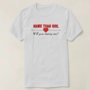 Hawk Tuah Girl Will You Marry Me Red Heart LT T-Shirt