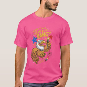 Hawk Tuah Set Off That Bang Humorous T-Shirt
