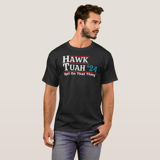 Hawk Tuah Shirt, Spit On That Thang T-Shirt (Front Full)