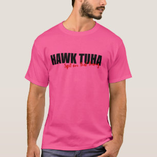 Hawk Tuah spit on that thang funny Meme Good Times T-Shirt