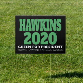 Hawkins 2020 Yard Sign