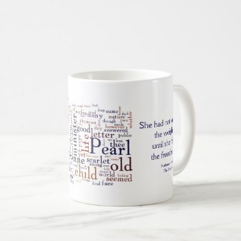 Hawthorne - The Scarlet Letter Words And Quote Coffee Mug by LiteraryLasts at Zazzle