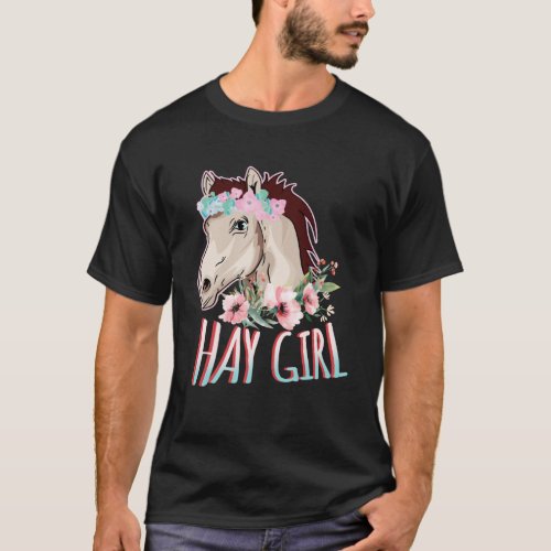 Hay Girl Horse  Flowers Horseback Riding Floral H T_Shirt
