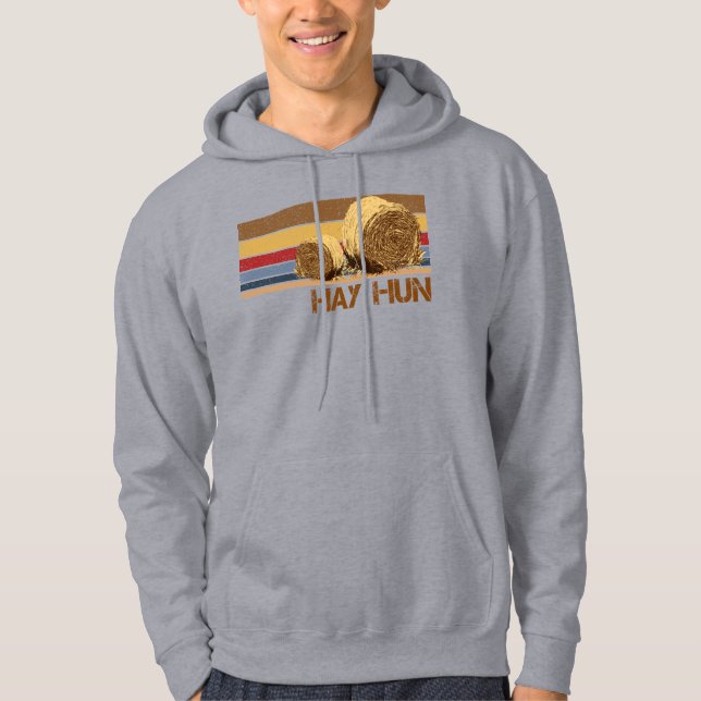 hay hun Hay bale Funny Farm Life Country Hayfield  Hoodie (Front)