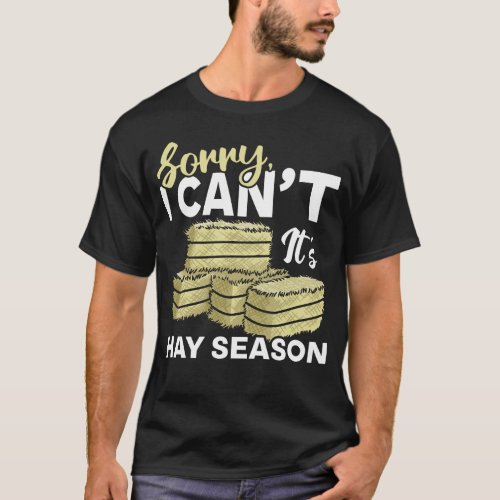 Hay Season Agriculture Hay Farmer T_Shirt