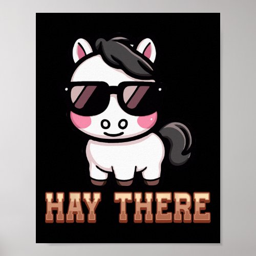 Hay There I Equestrian Pony Horse Lover  Poster