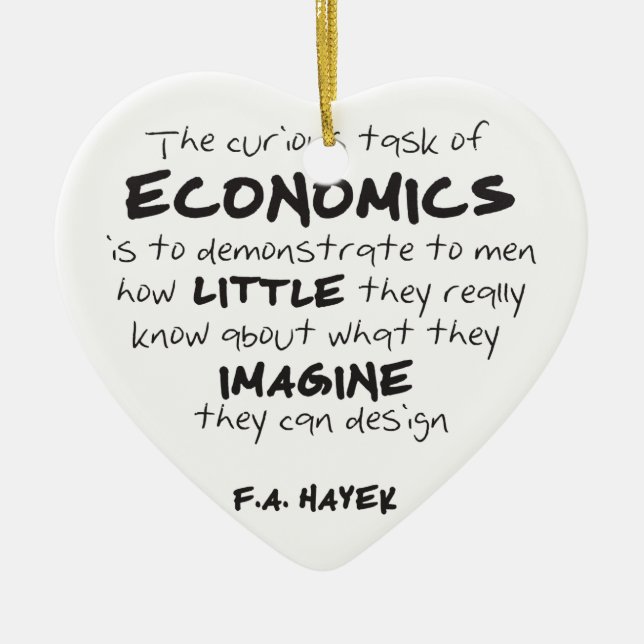 Hayek - The Curious Task of Economics Ceramic Ornament (Front)