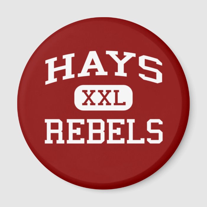 Hays   Rebels   Hays High School   Buda Texas Fridge Magnet