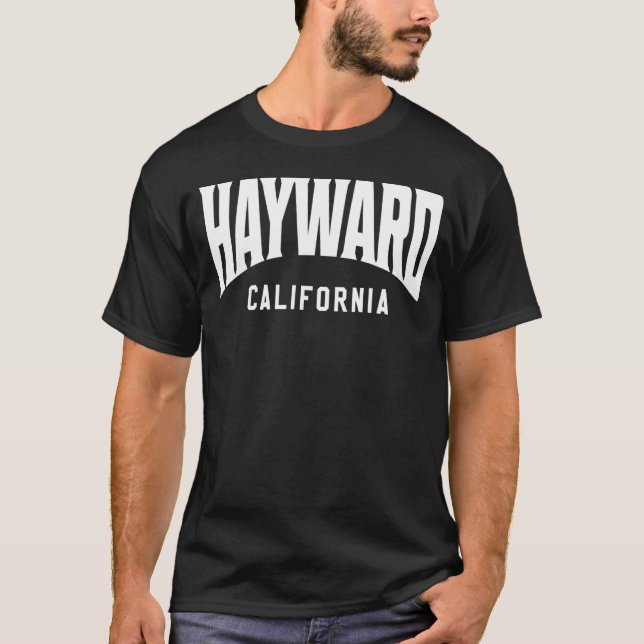 Hayward California T-Shirt (Front)