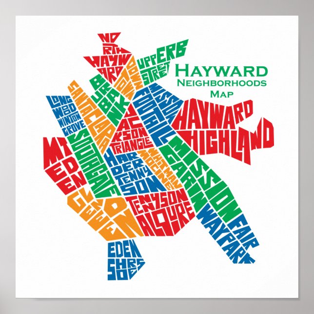 Hayward Neighborhoods Map Poster 12x12 (Front)