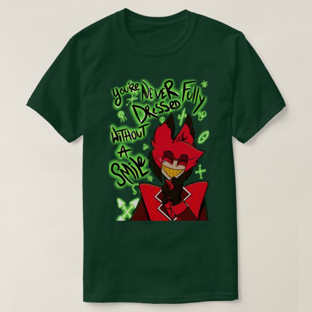 Hazbin Hotel youre never fully dressed without a s T-Shirt (Design Front)