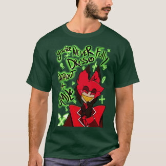 Hazbin Hotel youre never fully dressed without a s T-Shirt
