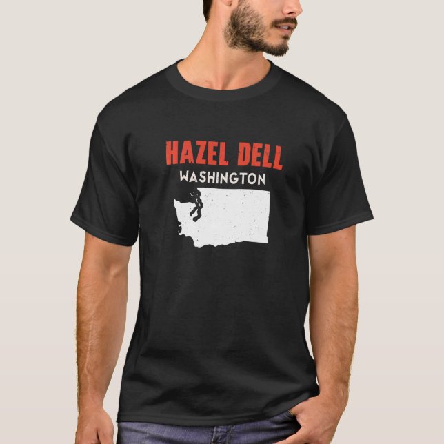 Hazel Dell Washington USA State America Travel Was T-Shirt (Front)