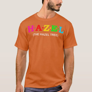 Hazel The Hazel Tree T-Shirt